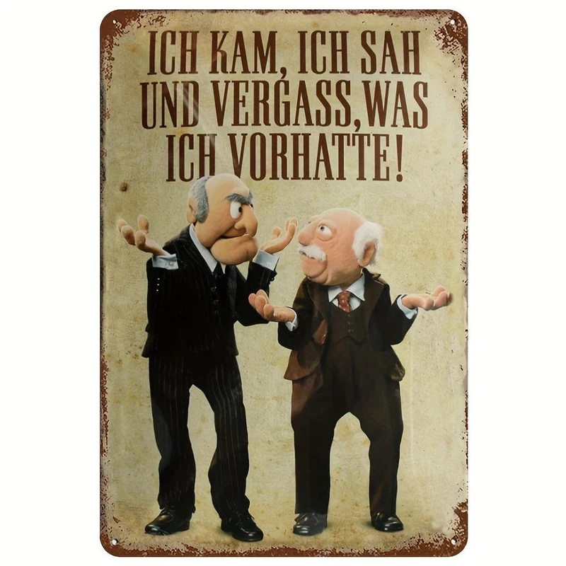 1 Stück Aluminium-Metallschild, „Ich Kam, Sah Und Vergass Was Ich Vorhatte“, Blechschild, für Zuhause, Männerhöhle, Wohnzimmer, Café, Club, Pub [deutsche Sprache], 8 x 12 cm (20 x 30 Zoll)