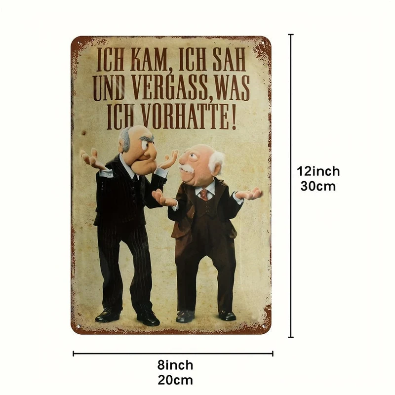 1 Stück Aluminium-Metallschild, „Ich Kam, Sah Und Vergass Was Ich Vorhatte“, Blechschild, für Zuhause, Männerhöhle, Wohnzimmer, Café, Club, Pub [deutsche Sprache], 8 x 12 cm (20 x 30 Zoll)
