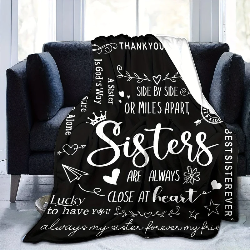 1 Stück Slogan-Print-Decke, schwarze Flanelldecke, Geschenk für Schwester, weiche, gemütliche Überwurfdecke für Sofa, Bett, Couch, Camping, Büro, Reisen