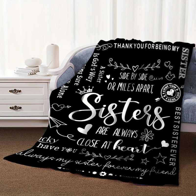 1 Stück Slogan-Print-Decke, schwarze Flanelldecke, Geschenk für Schwester, weiche, gemütliche Überwurfdecke für Sofa, Bett, Couch, Camping, Büro, Reisen