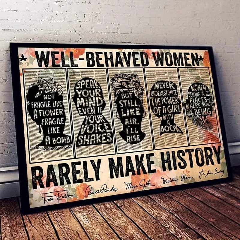 1 Stück ungerahmt, Leinwandposter, Vintage-Kunst, feministische Wandkunst-Dekoration, „Gut erzogene Frauen schreiben selten Geschichte“-Poster, ideales Geschenk für Schlafzimmer, Wohnzimmer, Flur, Wandkunst, Wanddekoration, Winterdekor, Raumdekoration