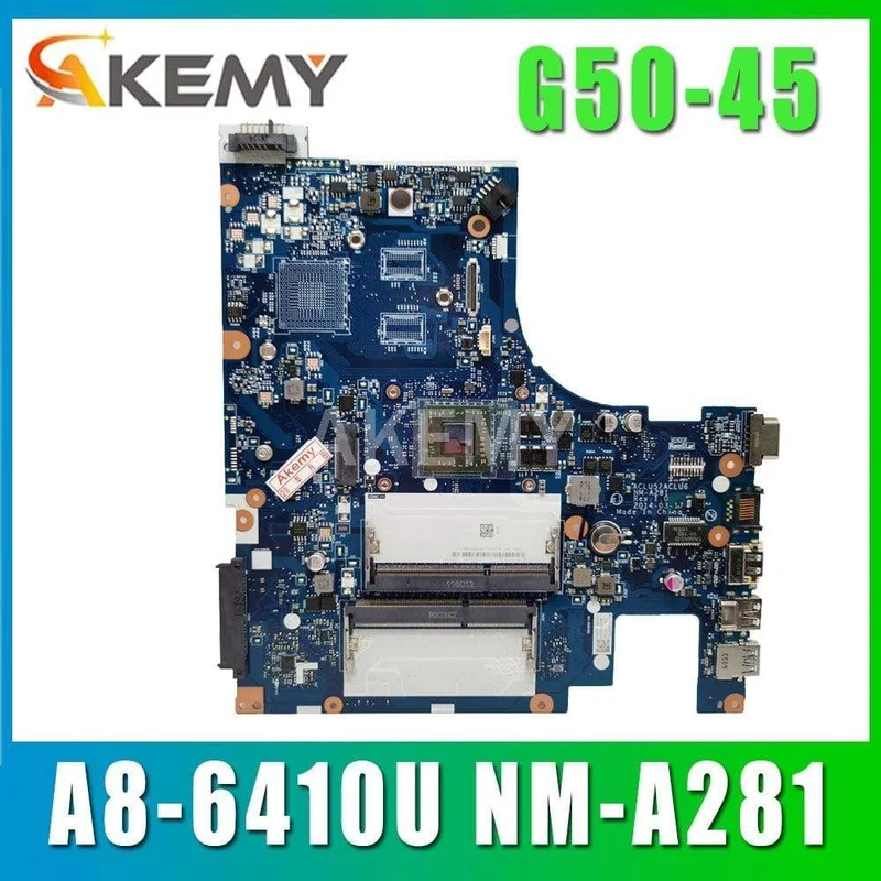 Lenovo G50-45 Laptop-Motherboard ACLU5/ACLU6 NM-A281 mit A8-6410 CPU G50-45 Mainboard-Motherboard 100 % getestet